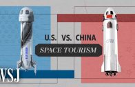 U.S. vs. China: The Tech and Design Behind Space-Tourism Rockets | WSJ