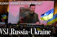 Who Is Volodymyr Zelensky? How Ukraine’s President Caught the World’s Attention | WSJ