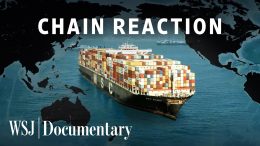 Why-Global-Supply-Chains-May-Never-Be-the-Same-A-WSJ-Documentary